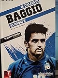 Il Calcio di Baggio ai raggi X