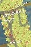 Recovery Man: Partner