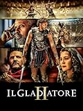 Il Gladiatore II