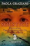Solstice: Restoring The Sovereignty Of My True Self (English Edition)