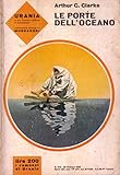 LE PORTE DELL'OCEANO di Arthur C.Clarke Urania 373 del 28 febbraio 1965
