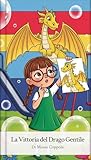 La vittoria del drago gentile