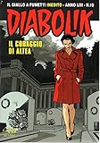 Diabolik Inedito 10 Anno LIII Il coraggio di Altea