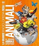 La grande enciclopedia degli animali