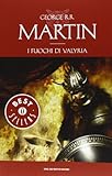 I fuochi di Valyria. Le Cronache del ghiaccio e del fuoco (Vol. 11)