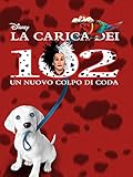 La carica dei 102 - Un nuovo colpo di coda