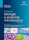 Wheater Istologia e anatomia microscopica