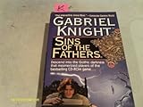 Sins of the Fathers: A Gabriel Knight Novel