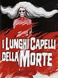 I Lunghi Capelli della Morte