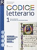 Codice letterario. Per le Scuole superiori. Con e-book. Con 2 espansioni online. Con libro: Percorsi (Vol. 1)