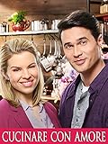 Cucinare con amore (Cooking with Love)