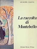 La raccolta di Montebello