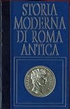 Storia moderna di Roma antica