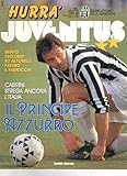 Hurra' Juventus 3 (6) marzo 1989 Alessandro Altobelli-Luciano Favero-Giancarlo Marocchi-Edwige Fenech