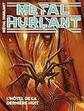 Métal Hurlant N°17: Hôtels