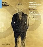 La verità di Michelangelo Pistoletto. Dallo Specchio al Terzo paradiso. Catalogo della mostra (Ascona, 30 maggio-26 settembre 2021). Ediz. italiana e inglese