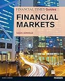 Financial Times Guide to the Financial Markets (Financial Times Guides) (English Edition)