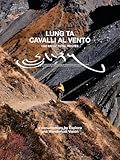Lung Ta - Cavalli al vento