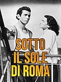 Sotto il sole di Roma