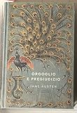 Orgoglio e pregiudizio - Storie senza tempo n. 1