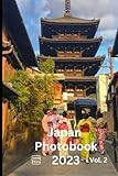 Japan Photobook 2023 Amazing & Stunning Pictures & Photos of Japan (by Tokyo Paul) II