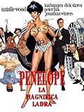 Penelope la magnifica ladra
