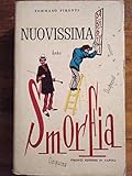 Nuovissima smorfia (cabala). Contiene spiegazione dei sogni e moltissime regole e segreti cabalistici.