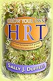 Grow Your Own HRT: Sprout Hormone-rich Greens in Only Two Minutes a Day