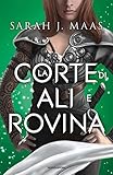 La corte di ali e rovina