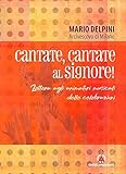 Cantate, cantate al Signore! Lettera agli animatori musicali delle celebrazioni