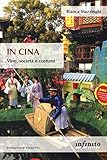 In Cina. Vino, società e costumi