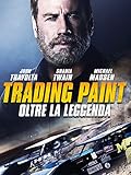 Trading Paint - Oltre la Leggenda
