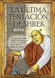 LA ÚLTIMA TENTACIÓN DE SHREK (Spanish Edition)