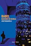 Babel. Racconti di scuola