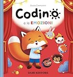Codino e le emozioni. Ediz. illustrata