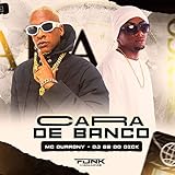 Cara de Banco [Explicit]