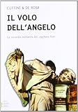 Il volo dell'angelo. Ediz. a caratteri grandi