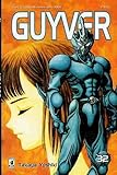 Guyver 32 - Storie Di Kappa 115 [ Guyver N. 32 ]