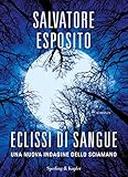 Eclissi di sangue. Una nuova indagine dello sciamano
