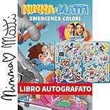 NINNA e MATTI Emergenza Colori Libro 2024 Autografato + Stikers Adesivi o Tatuaggi